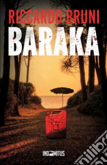 Baraka libro di Bruni Riccardo