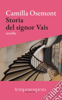 Storia del signor Vais libro di Osemont Camilla