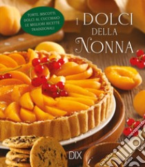 I dolci della nonna libro