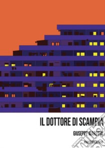 Il dottore di Scampia libro di Marotta Giuseppe