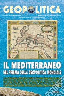 Geopolitica (2024). Ediz. multilingue. Vol. 1: Il Mediterraneo nel prisma della geopolitica mondiale libro di Graziani T. (cur.); Mercuri M. (cur.)