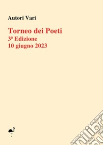 Torneo dei poeti 2023 libro