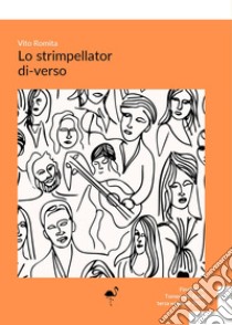 Lo strimpellator di-verso libro di Romita Vito