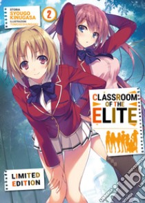 Classroom of the elite. Ediz. italiana. Vol. 2 libro di Kinugasa Syougo