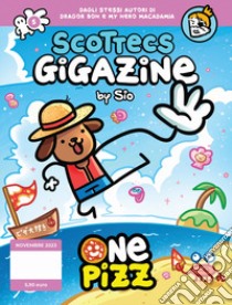 Scottecs Gigazine. Vol. 5: One pizz libro di Sio