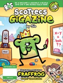 Scottecs Gigazine (Titolo venduto esclusivamente su Amazon, nelle fumetterie e in edicola). Vol. 15: Speciale Fraffrog. Rupert va a scuola libro di Sio