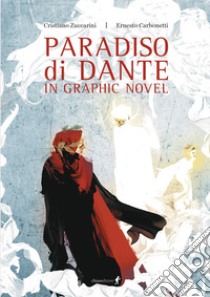 Paradiso di Dante in graphic novel libro di Zuccarini Cristiano