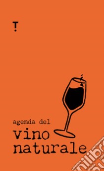 Agenda del vino naturale libro