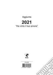 Aggiunta canti «Ha vinto il tuo amore» 2021 libro