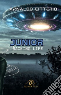 Junior. Backing life libro di Citterio Arnaldo