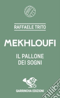 Mekhloufi libro di Trito Raffaele