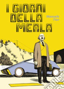 I giorni della merla libro di Fior Manuele