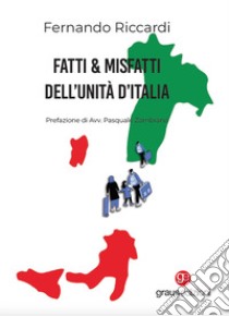 Fatti & Misfatti dell'Unità d'Italia libro di Riccardi Fernando