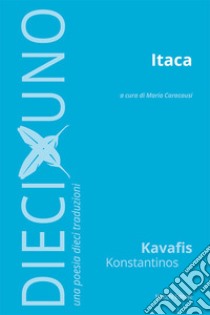 Itaca libro di Kavafis Konstantinos; Caracausi M. (cur.)