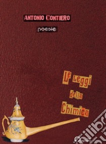 Le leggi della chimica libro di Contiero Antonio