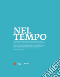 Nel tempo libro di Belli G. (cur.); Spanevello M. (cur.)