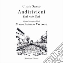 Andirivieni. Dal mio Sud libro di Santo Cinzia