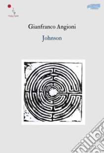 Johnson libro di Angioni Gianfranco