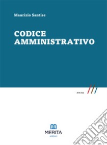 Codice amministrativo libro di Santise Maurizio