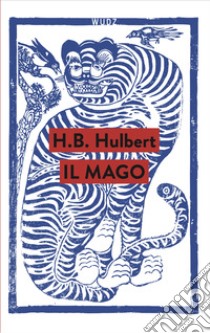 Il mago libro di Hulbert H.B.