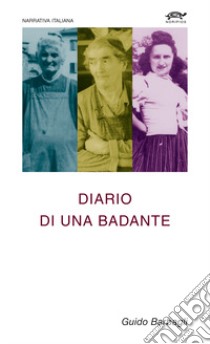 Diario di una badante libro di Barbagli Guido