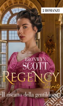 Il riscatto della gentildonna libro di Scott Bronwyn