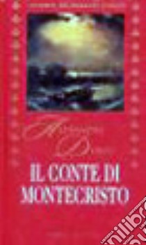 Il Conte di Montecristo libro di Alexandre Dumas